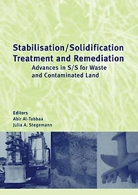 Stabilisation/Solidification Treatment and Remediation: Proceedings of the International Conference on Stabilisation/Solidification Treatment and Remediation, 12-13 April 2005, Cambridge, UK