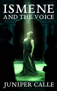 Ismene and the Voice