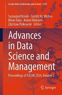 Advances Data Science and Management: Proceedings of ICDSM 2024, Volume 2