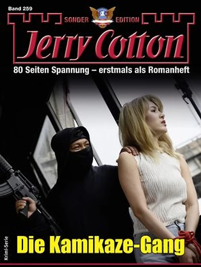 Jerry Cotton Sonder-Edition 259: Die Kamikaze-Gang