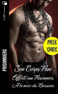 3 Histoires en Prison