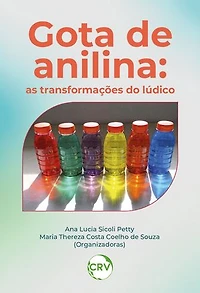 Gota de anilina: As transformações do lúdico