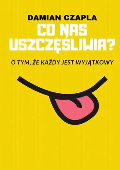 Co Nas Uszczęśliwia?