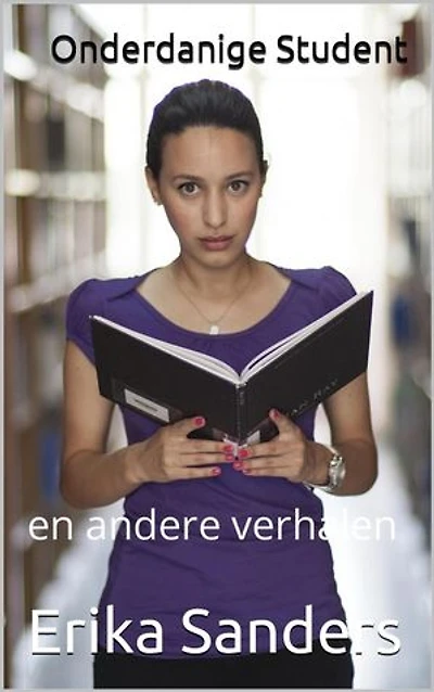 Onderdanige Student en andere verhalen: Overheersing en erotische onderwerping, #8