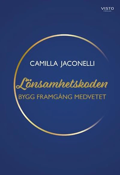 Lönsamhetskoden : Bygg Framgång Medvetet