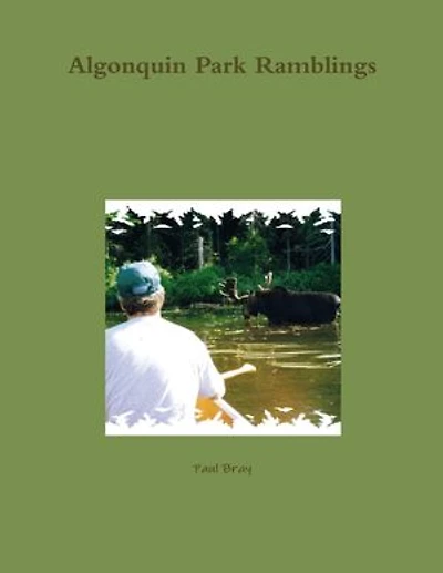 Algonquin Park Ramblings