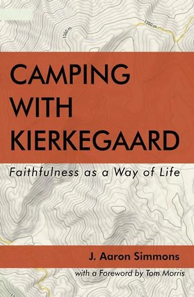Camping with Kierkegaard