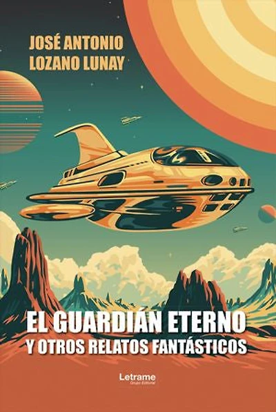 El guardián eterno y otros relatos fantásticos