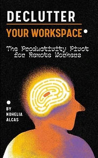 Declutter Your Workspace