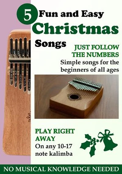 5 Fun and Easy Christmas Songs for Kalimba: Simple Songs for Beginners of All Ages
