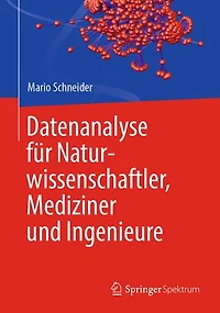Datenanalyse für Naturwissenschaftler, Mediziner und Ingenieure