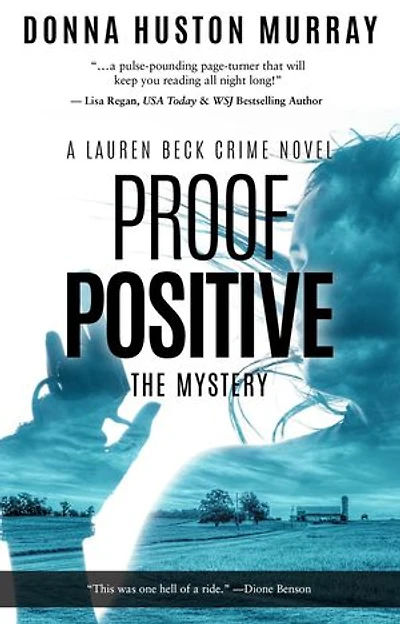 Proof Positive: A Lauren Beck Crime Novel, #4