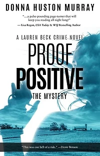 Proof Positive: A Lauren Beck Crime Novel, #4
