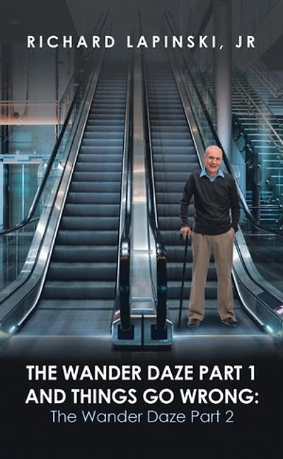 the Wander Daze Part 1 and Things Go Wrong: 2