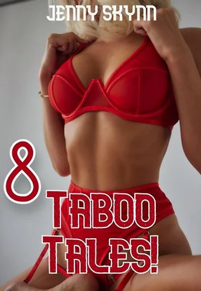 8 Taboo Tales!