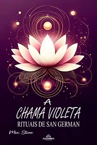 A Chama Violeta