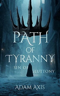 Path of Tyranny: Sin of Gluttony