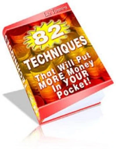 82 techniques pour plus d'argent