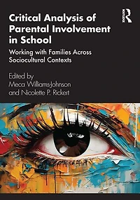 Critical Analysis of Parental Involvement School: Working with Families Across Sociocultural Contexts