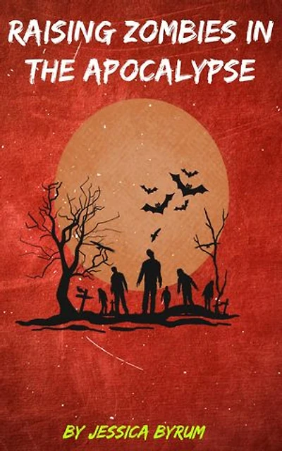 Raising Zombies in the Apocalypse
