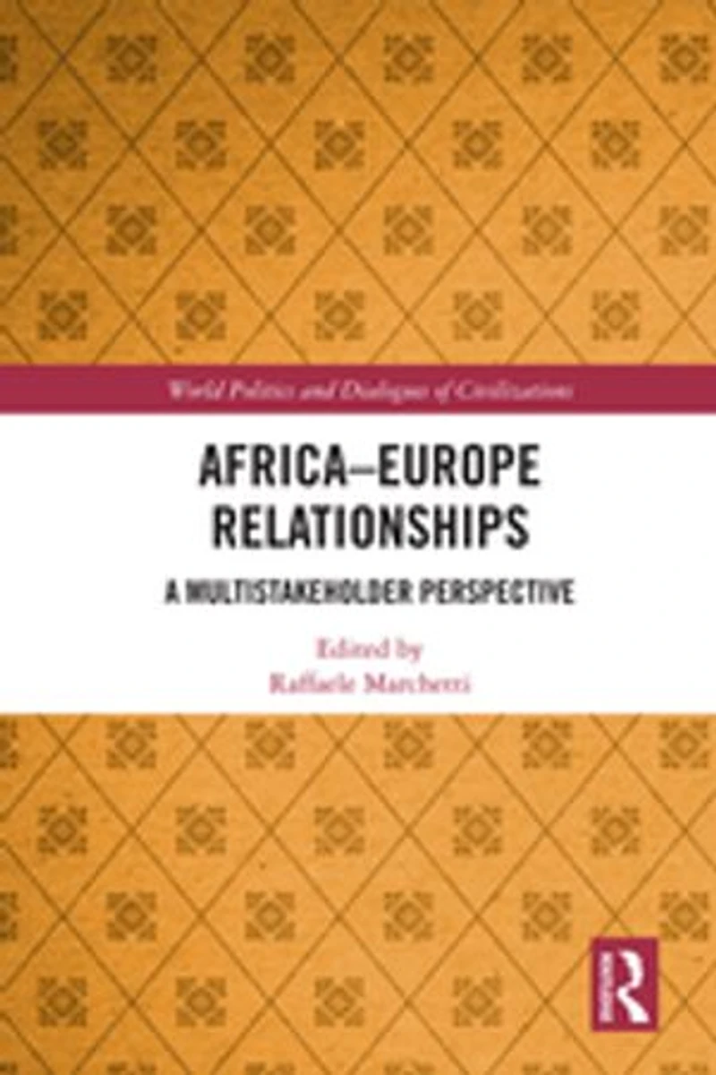 Africa-Europe Relationships: A Multistakeholder Perspective