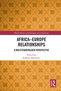 Africa-Europe Relationships: A Multistakeholder Perspective