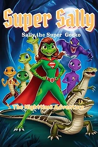 Sally the Super Gecko: The Nighttime Adventures