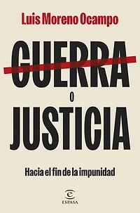 Guerra o justicia: Hacia el fin de la impunidad