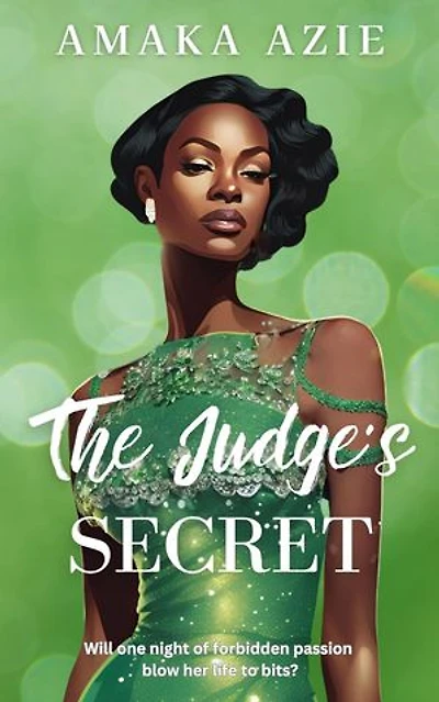 The Judge's Secret: Abuja Friends, #3