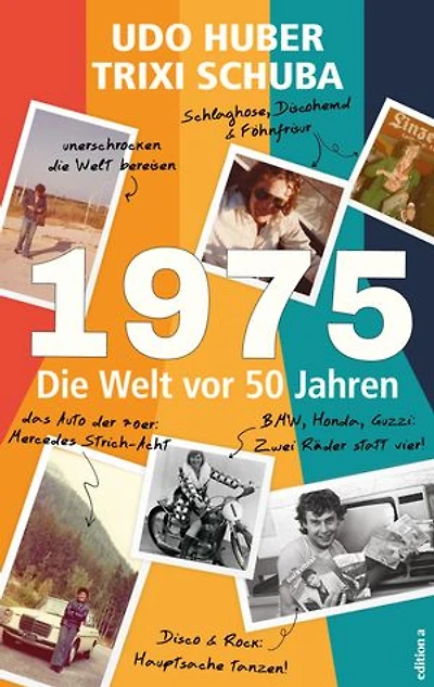 1975: Die Welt vor fünfzig Jahren