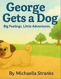 George Gets a Dog!