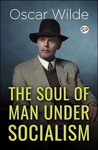 The Soul of Man Under Socialism