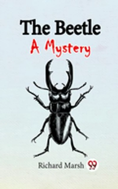 THE BEETLE A MYSTERY