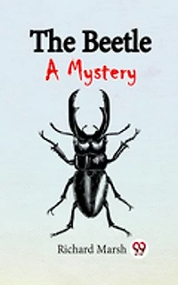 THE BEETLE A MYSTERY