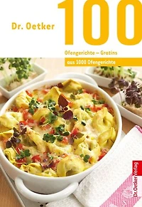 100 Ofengerichte - Vegetarisch: aus 1000