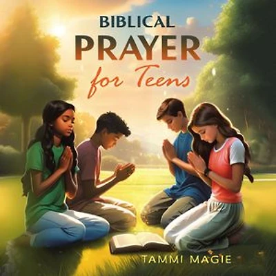 Biblical Prayer for Teens