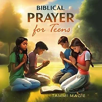 Biblical Prayer for Teens
