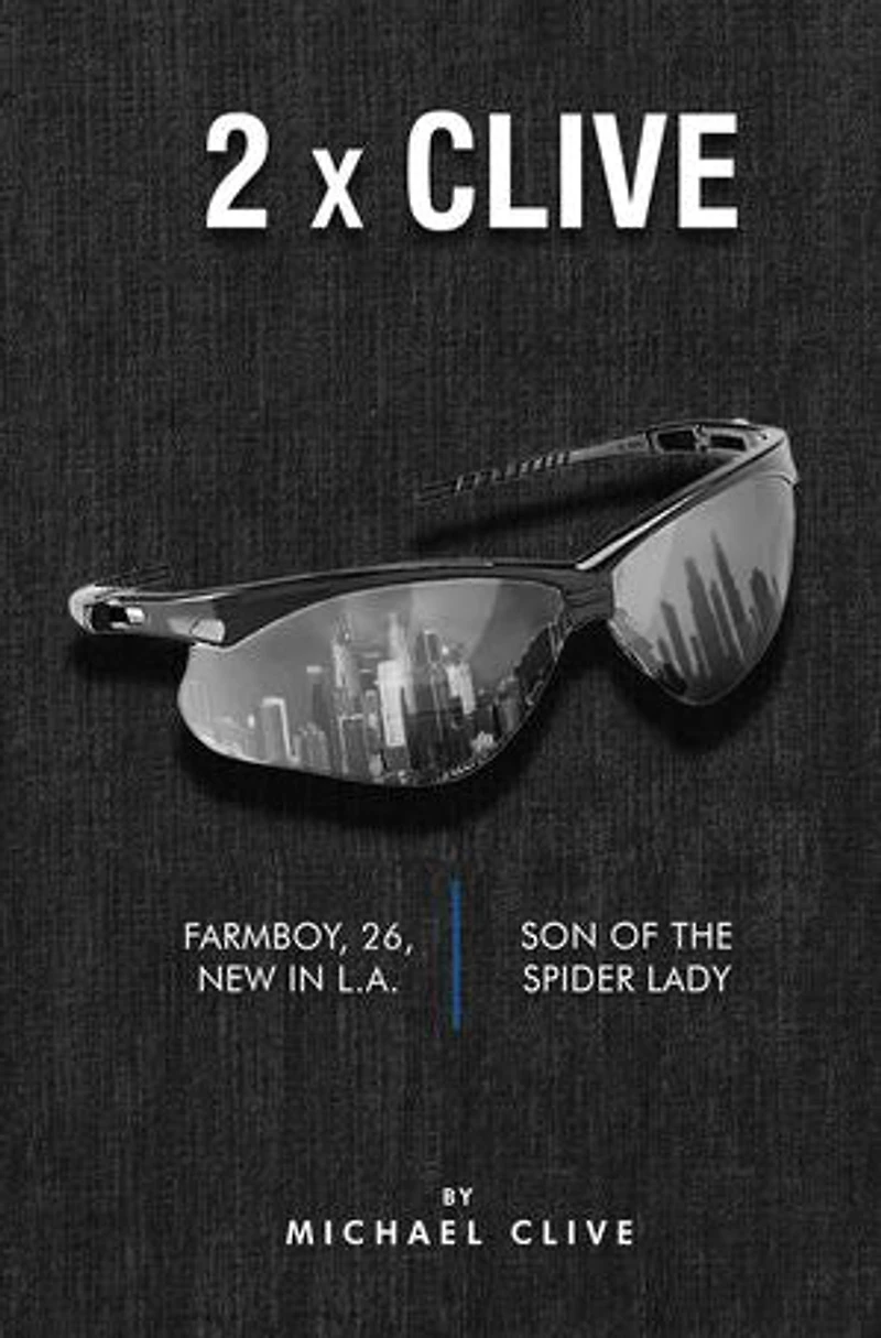2 x Clive: Farmboy, 26, New in L.A. and Son of the Spider Lady