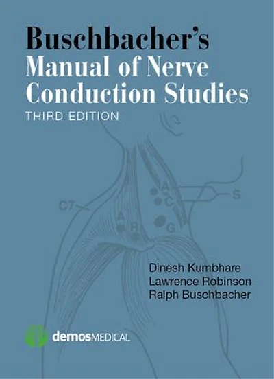 Buschbacher's Manual of Nerve Conduction Studies