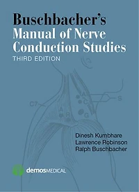 Buschbacher's Manual of Nerve Conduction Studies