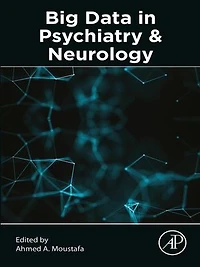Big Data Psychiatry And Neurology