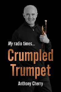 Crumpled Trumpet: My Radio Times…