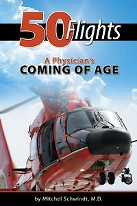 50 Flights: A Physician's Coming Of Age