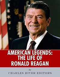 American Legends: The Life of Ronald Reagan