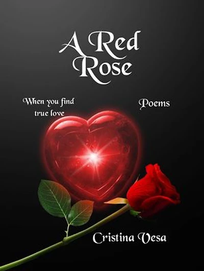 A Red Rose: Poems, #1