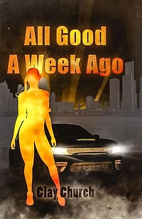 All Good A Week Ago: In My Lifetime Series