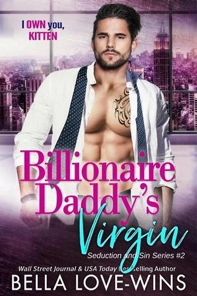 Billionaire Daddy's Virgin: Seduction and Sin, #2