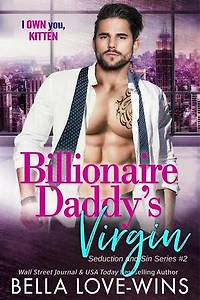 Billionaire Daddy's Virgin: Seduction and Sin, #2