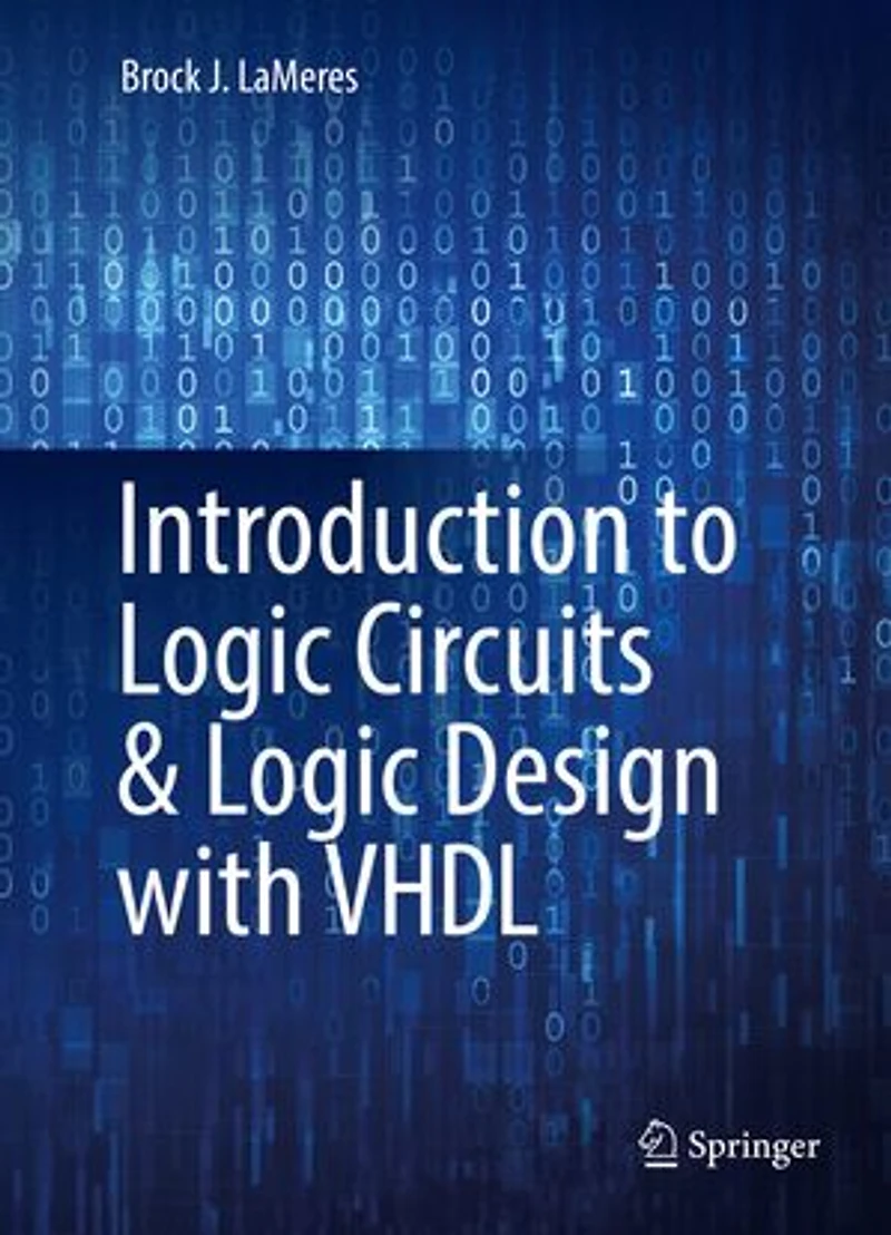 Introduction to Logic Circuits and Design with VHDL