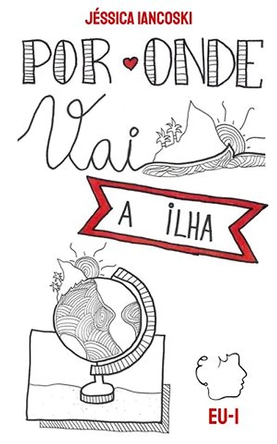 Por Onde Vai a Ilha